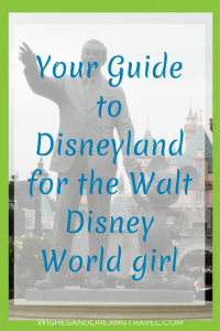 A guide to Disneyland for the Walt Disney World girl