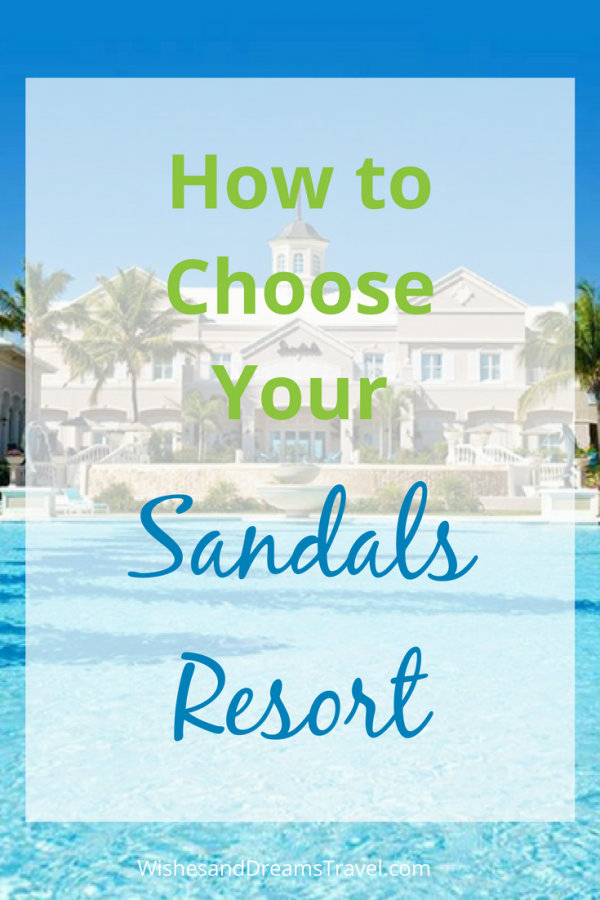 How to Choose a Sandals Resort for Your Next Romantic Trip | Wishes & Dreams Travel